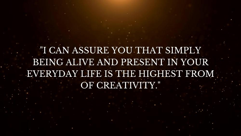 12 Notes On Life And Creativity Quote 4