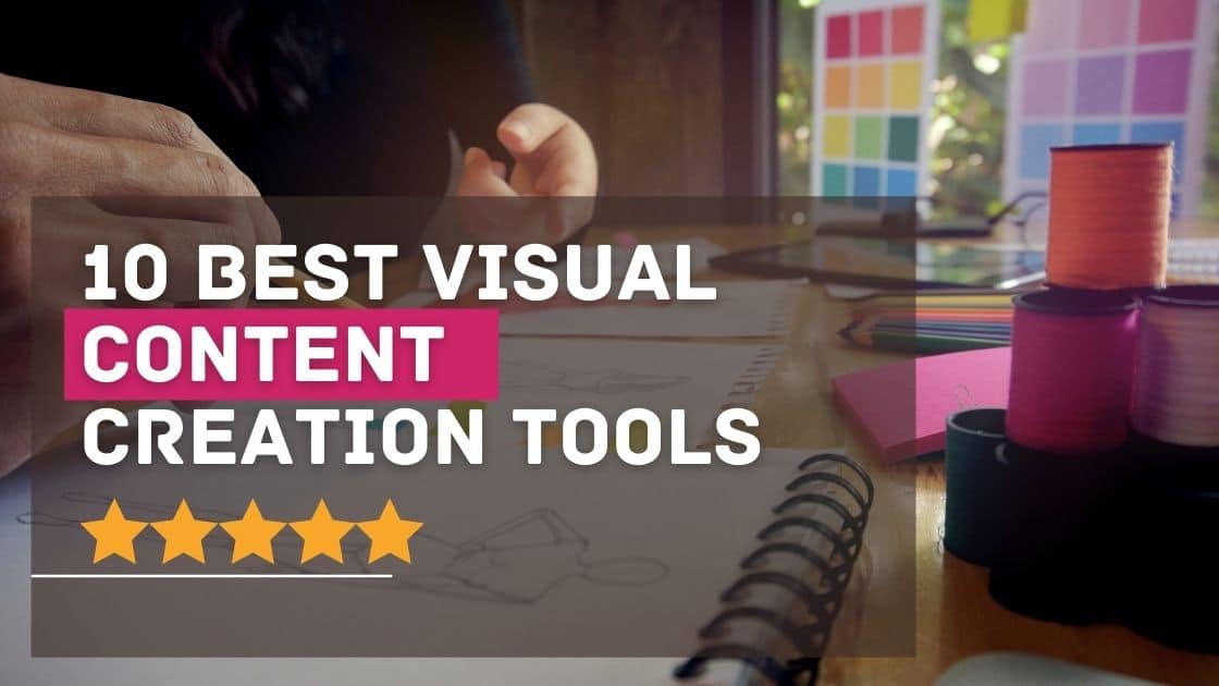 Best Visual Content Creation Tools