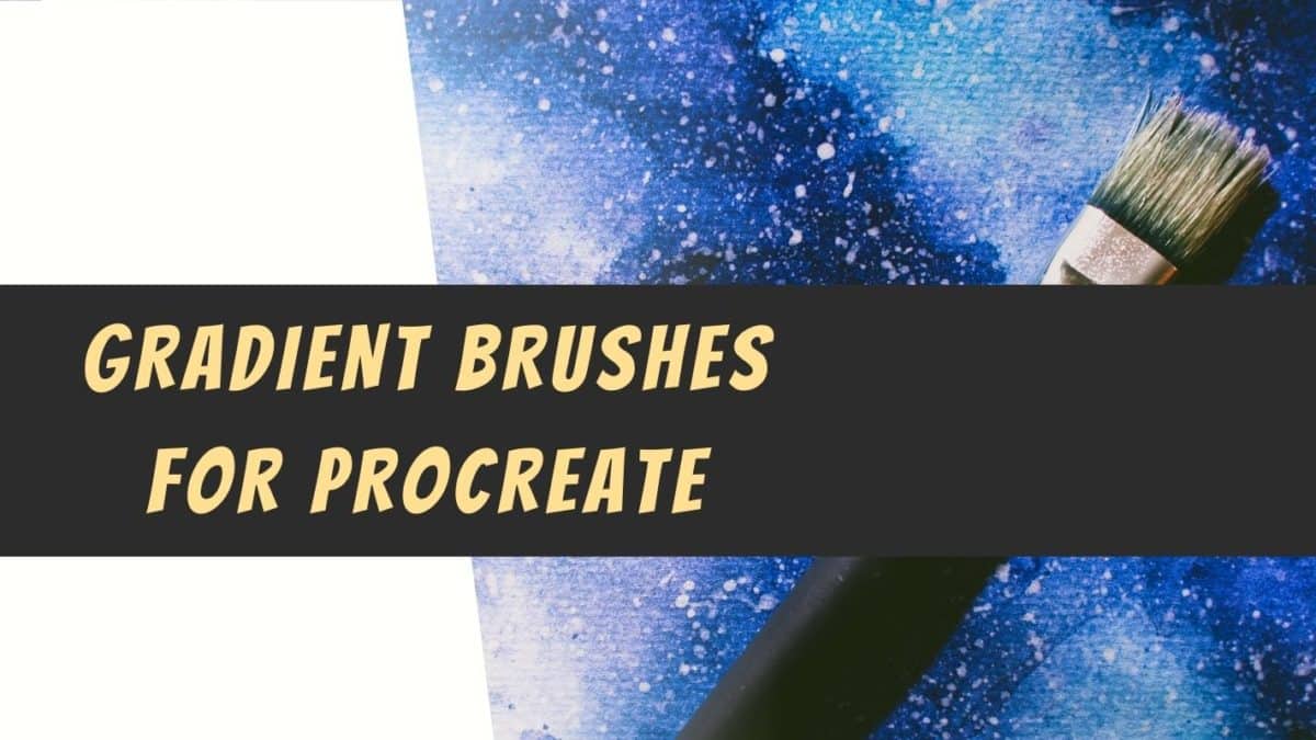 Gradient Brushes Procreate