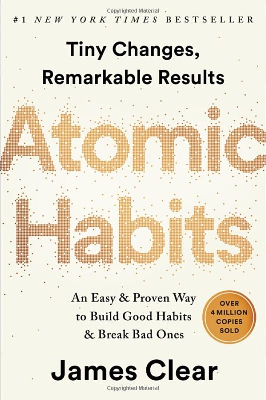 Atomic Habits – James Clear