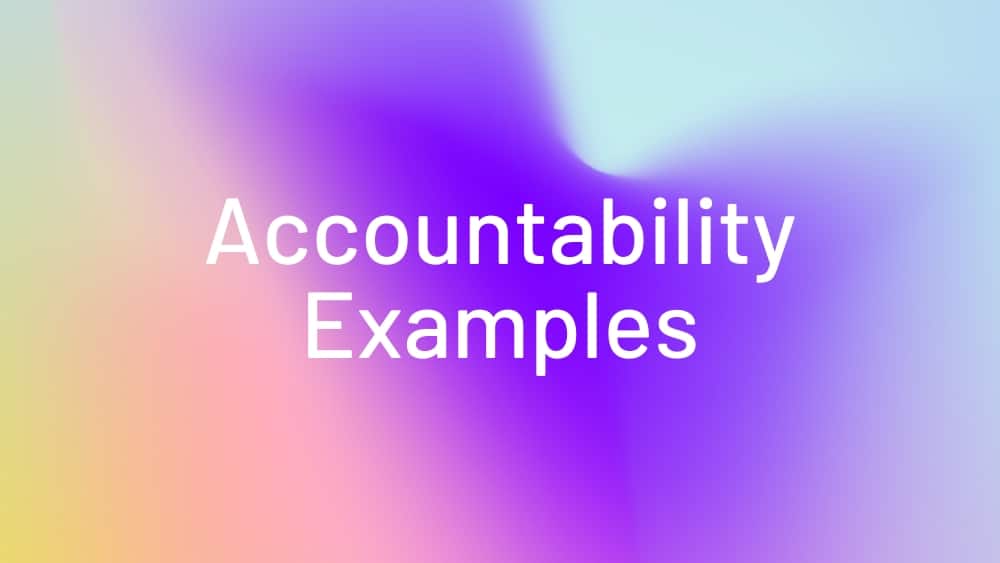 Examples of Accountability
