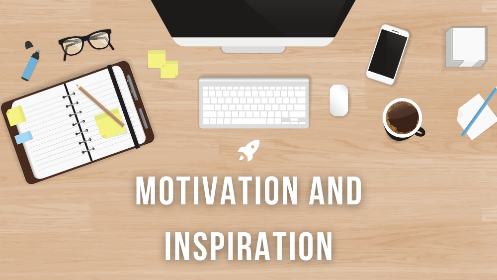 How To Find Motivation And Inspiration