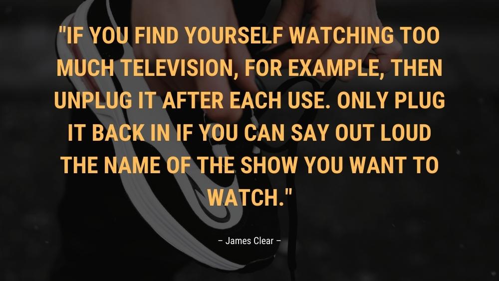 If you find yourself watching too much television for example then unplug it after each use 2