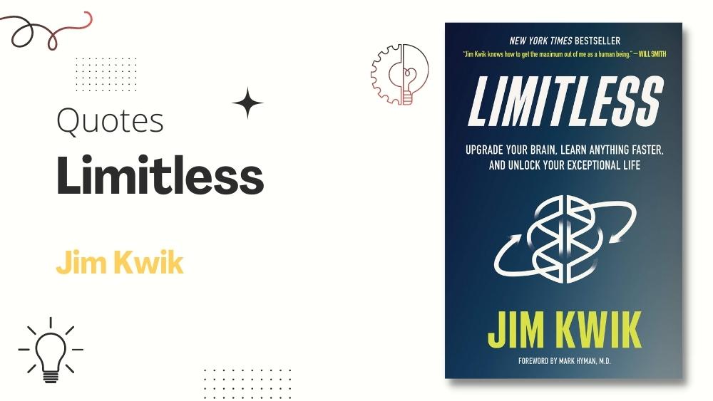 Jim Kwik Limitless Quotes