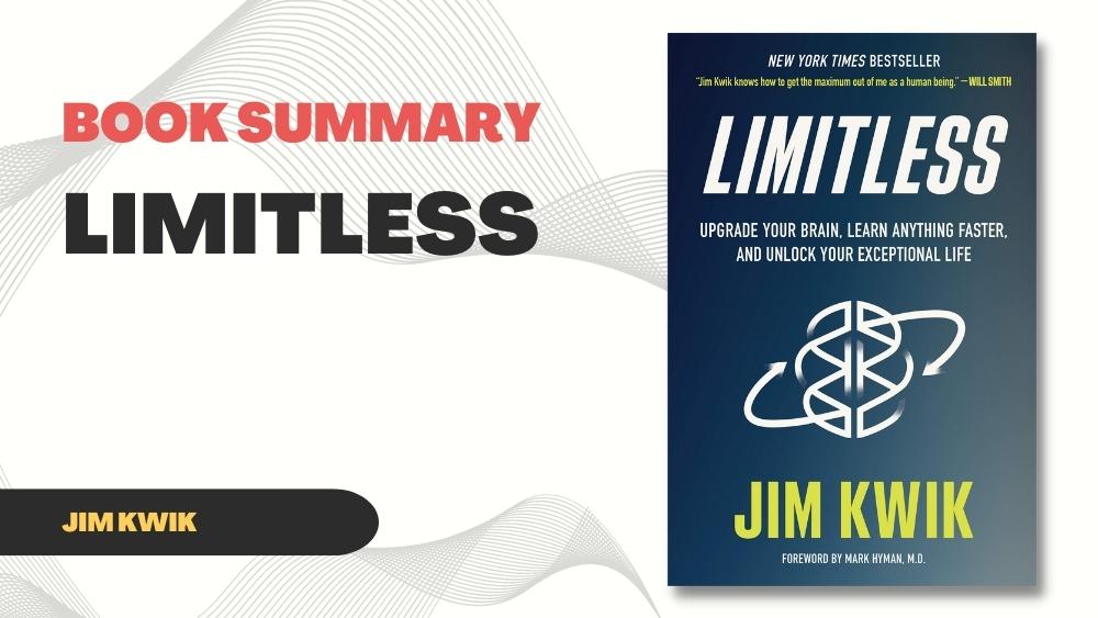 Limitless Jim Kwik Summary