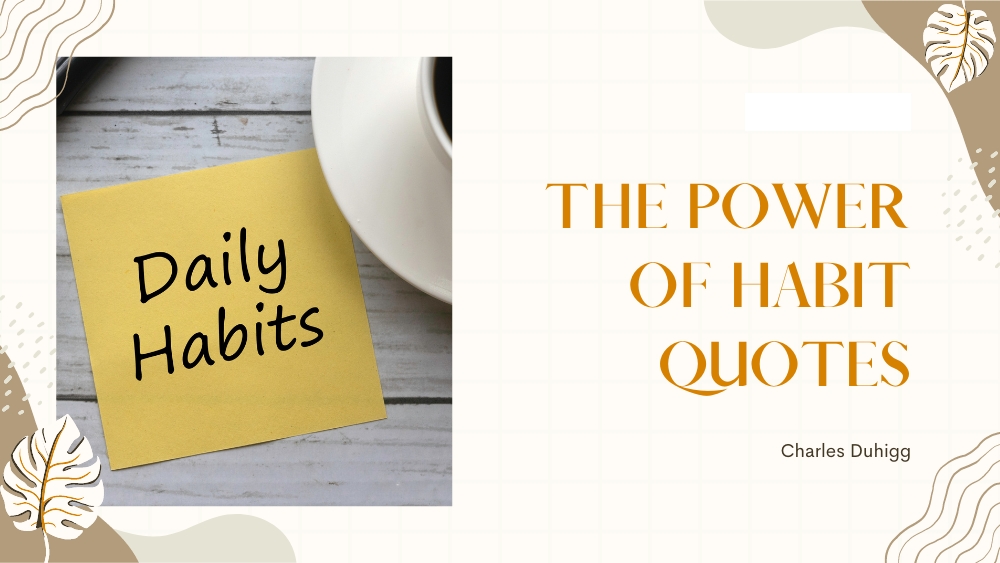 Quotes from The Power of Habit