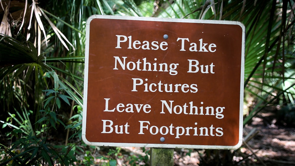 Responsible Actions: Leave No Trace Sign in a Florida State Park