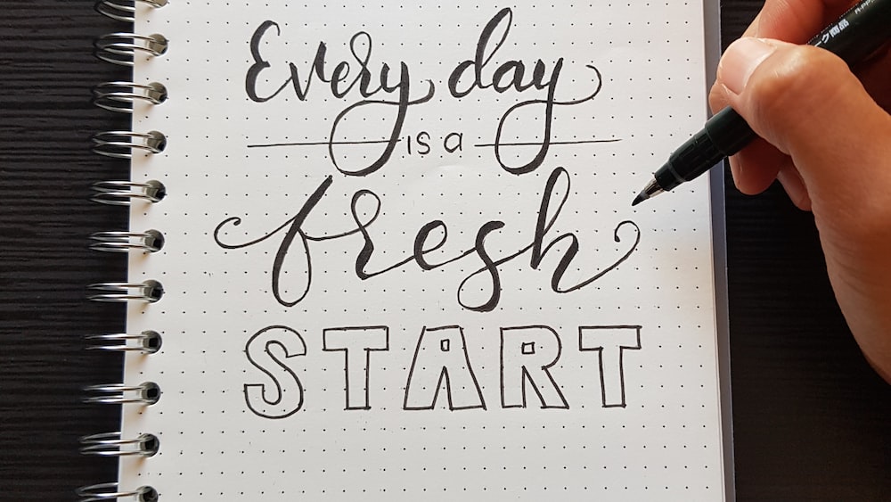 Self-care Schedule: Fresh Start Calligraphy Quotes