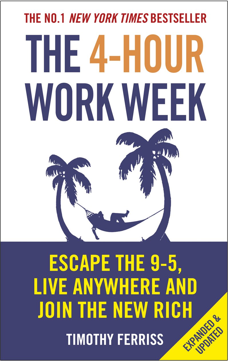 The 4 Hour Work Week Timothy Ferriss 1