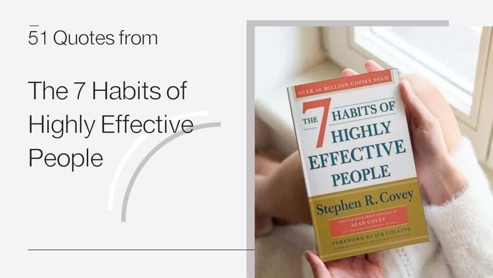 The 7 Habits of Highly Effective People Quotes
