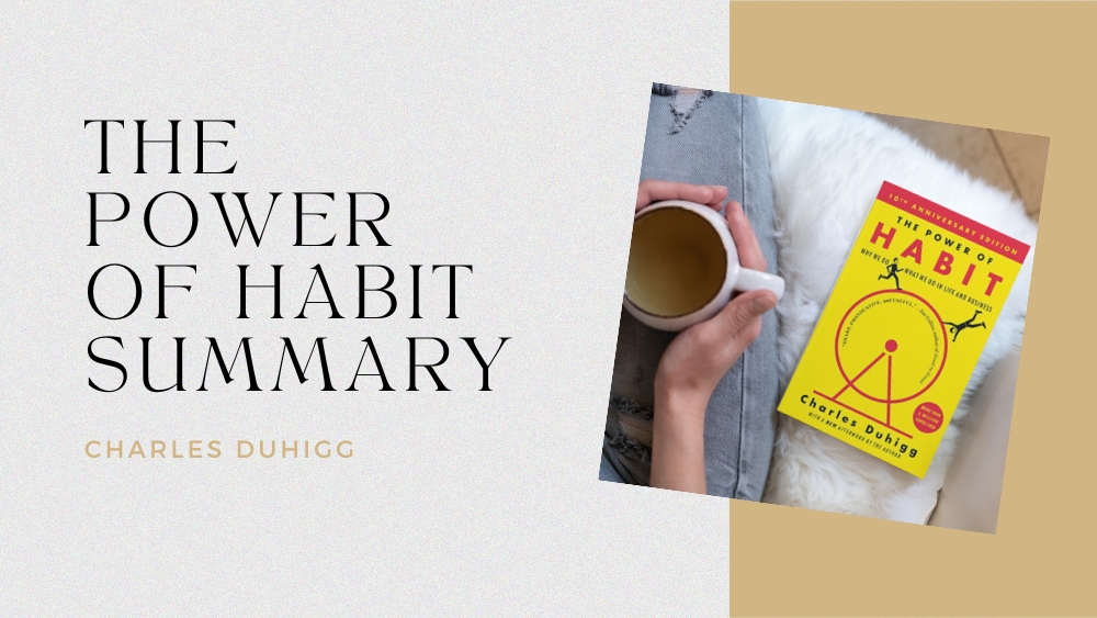 The Power of Habit Charles Duhigg Summary