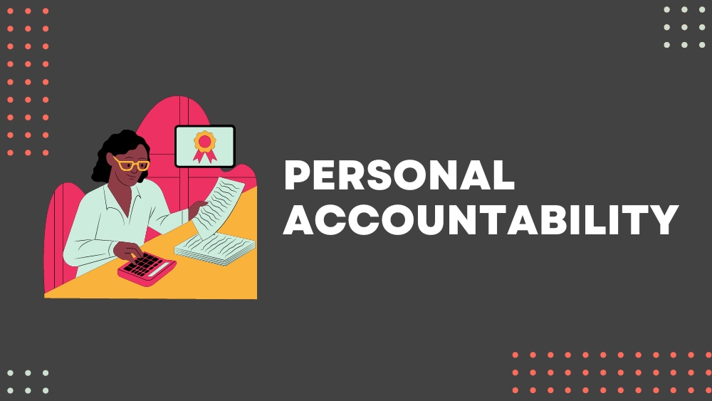What is Personal Accountability