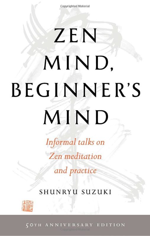 Zen Mind Beginners Mind Shunryu Suzuki